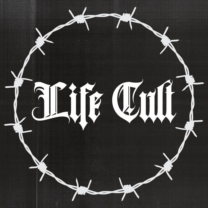 life cult ep by life cult